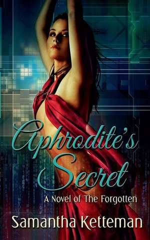 Aphrodite's Secret de Samantha Ketteman