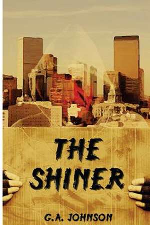 The Shiner de G. a. Johnson