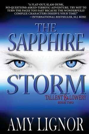 The Sapphire Storm de Amy Lignor