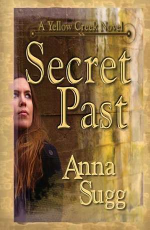 Secret Past de Anna Sugg