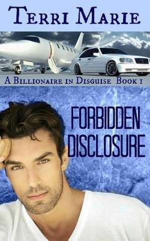 Forbidden Disclosure de Terri Marie