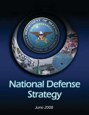 National Defense Strategy de Robert M. Gates