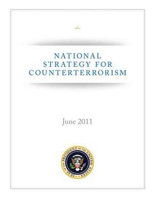 National Strategy for Counterterrorism de The White House