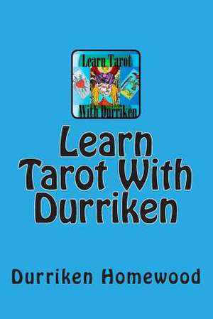 Learn Tarot with Durriken de Durriken Homewood