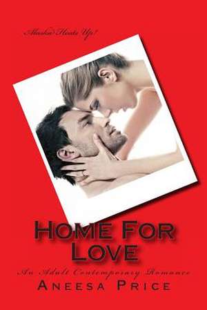 Home for Love de Aneesa Price