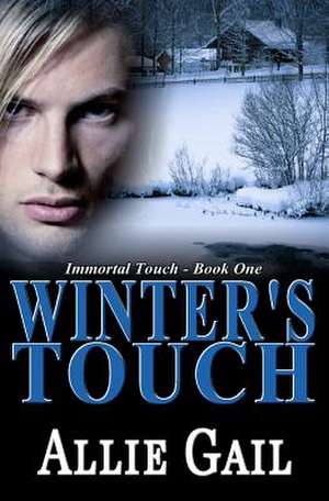 Winter's Touch de Allie Gail