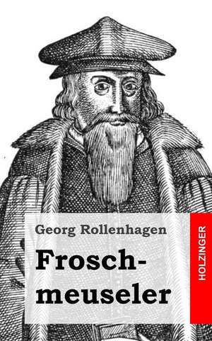 Froschmeuseler de Georg Rollenhagen