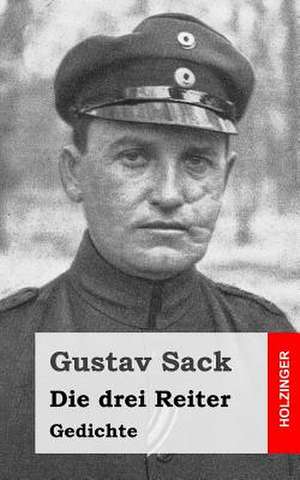 Die Drei Reiter de Gustav Sack