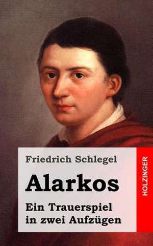 Alarkos de Friedrich Schlegel