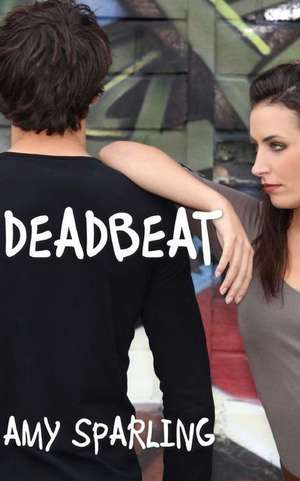 Deadbeat de Amy Sparling