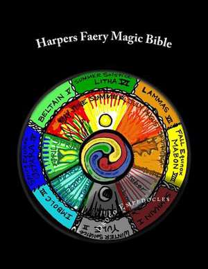 Harpers Faery Magic Bible de Drogo Empedocles