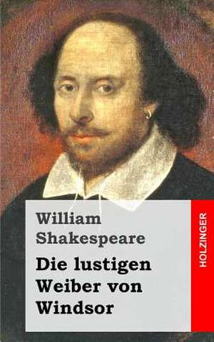 Die Lustigen Weiber Von Windsor de William Shakespeare