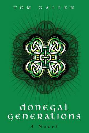 Donegal Generations de Tom Gallen