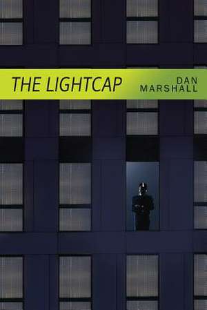 The Lightcap de Dan Marshall