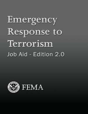 Emergency Response to Terrorism de U. Department of Homeland Security Fema