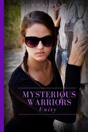 Mysterious Warriors de T. N. Hayden