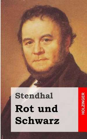 Rot Und Schwarz de Stendhal