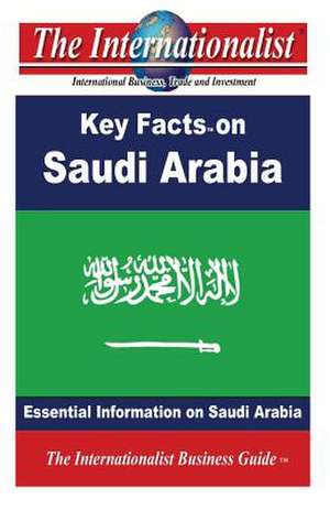 Key Facts on Saudi Arabia de Patrick W. Nee