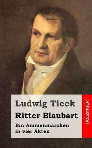 Ritter Blaubart de Ludwig Tieck