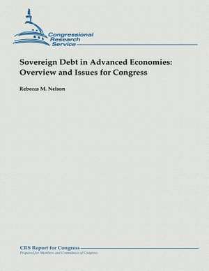 Sovereign Debt in Advanced Economies de Rebecca M. Nelson