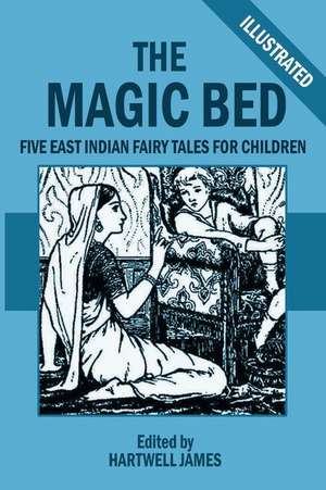 The Magic Bed and Other Stories de Hartwell James