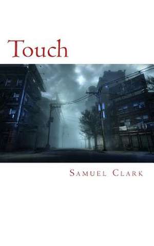 Touch de Samuel Clark
