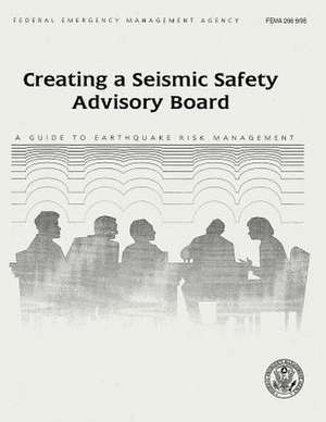 Creating a Seismic Safety Advisory Board de Federal Emergency Management Agency