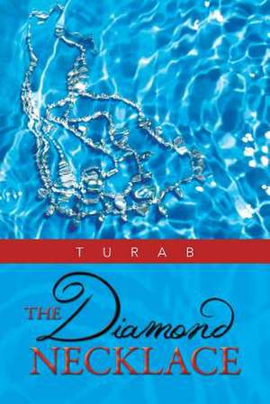 The Diamond Necklace de Turab