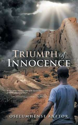 Triumph of Innocence de Oselumhense Anetor