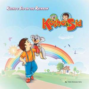 'Kosho and Sid on the Rainbow' de Tulika Saha