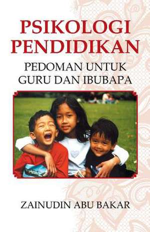 Psikologi Pendidikan de Zainudin Abu Bakar