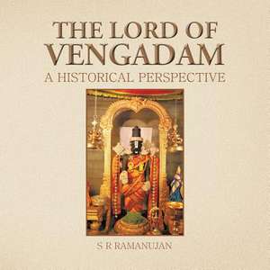 The Lord of Vengadam de S. R. Ramanujan