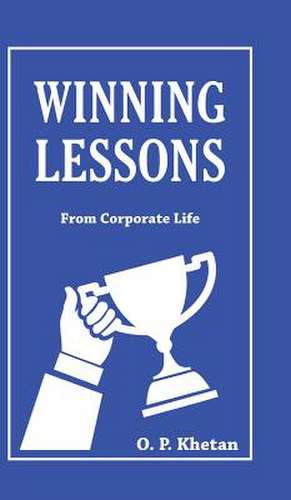 Winning Lessons de O. P. Khetan