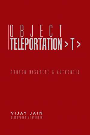 Object Teleportation > T > de Vijay Jain