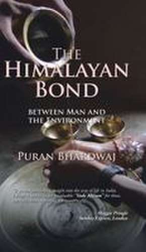 The Himalayan Bond de Puran Bhardwaj