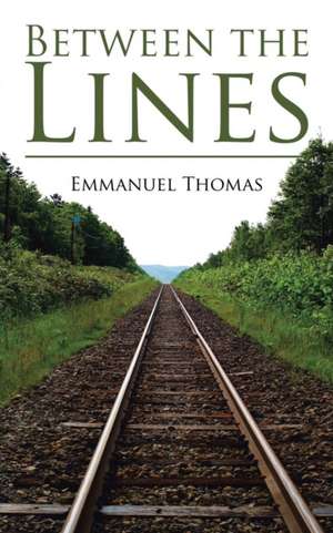 Between the Lines de Emmanuel Thomas