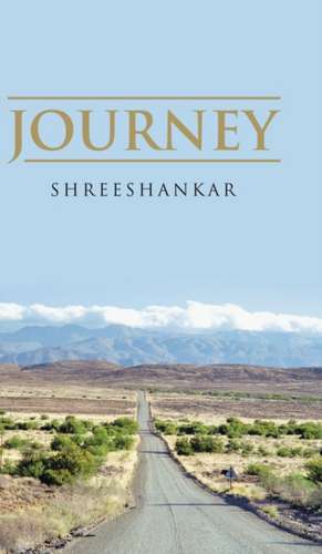 Journey de Shreeshankar
