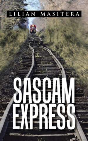 Sascam Express de Lilian Masitera