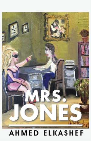 Mrs. Jones de Ahmed Elkashef