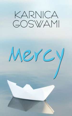 MERCY de Karnica Goswami