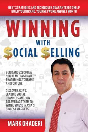 Winning with Social Selling de Mark Ghaderi