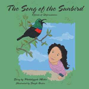 The Song of the Sunbird de Mahdiyyah Wadee