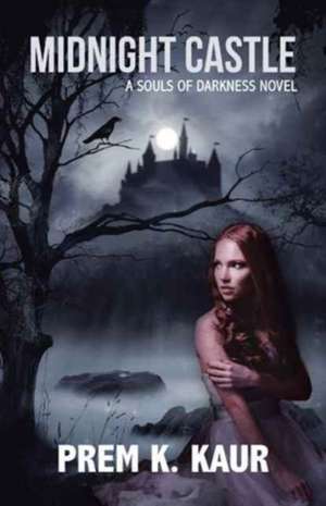 Midnight Castle de Prem K. Kaur