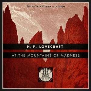 At the Mountains of Madness de H. P. Lovecraft