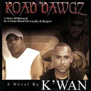 Road Dawgz de K'wan