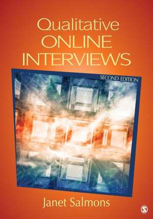 Qualitative Online Interviews: Strategies, Design, and Skills de Janet Salmons