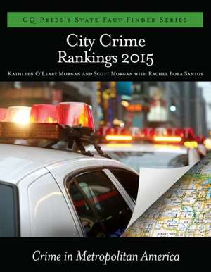 City Crime Rankings 2015 de Kathleen O'Leary Morgan