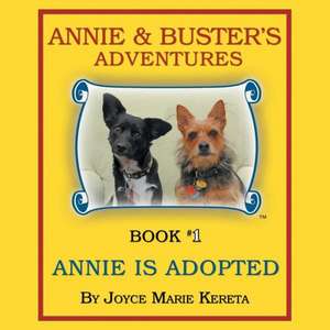 Annie & Buster's Adventures de Joyce Marie Kereta