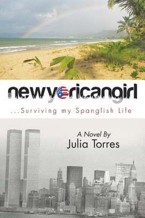 Newyoricangirl de Julia Torres