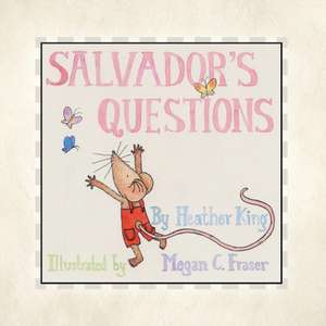 Salvador's Questions de Heather King